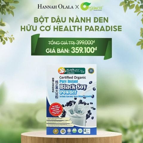  E57_DEAL 15: BỘT ĐẬU NÀNH ĐEN HỮU CƠ HEALTH PARADISE 