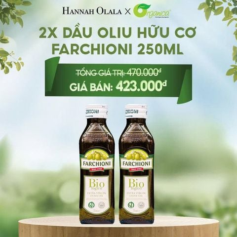  E72_DEAL 22: DẦU OLIU HỮU CƠ FARCHIONI 250ML 
