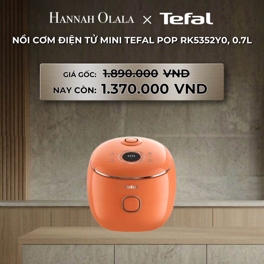  DEAL 23: NỒI CƠM ĐIỆN TỬ MINI TEFAL POP RK5352Y0, 0.7L 