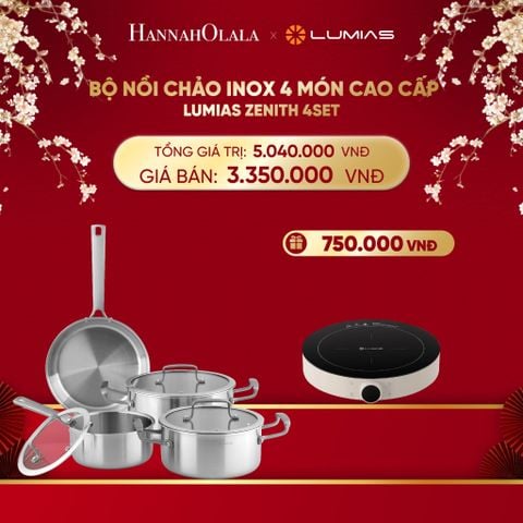  DEAL 25: BỘ NỒI CHẢO INOX 4 MÓN CAO CẤP LUMIAS ZENITH 4SET 
