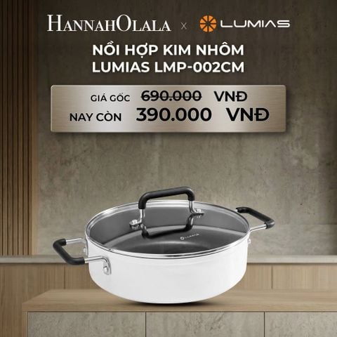  DEAL 26: NỒI HỢP KIM NHÔM LUMIAS LMP-002CM 