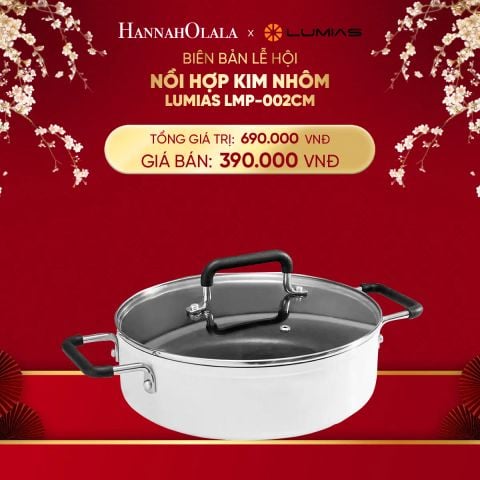  DEAL 27: NỒI HỢP KIM NHÔM LUMIAS LMP-002CM 