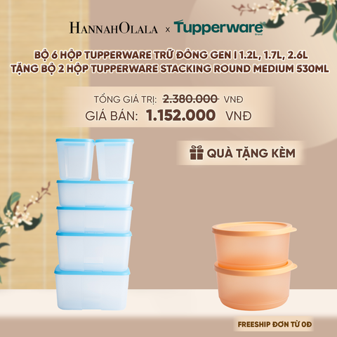  BỘ 6 HỘP TUPPERWARE TRỮ ĐÔNG GEN I 1.2L, 1.7L, 2.6L (TẶNG BỘ 2 HỘP ĐỰNG THỰC PHẨM TUPPERWARE TRỮ KHÔ VÀ MÁT STACKING ROUND MEDIUM 530ML) - DEAL 28 - A1550 