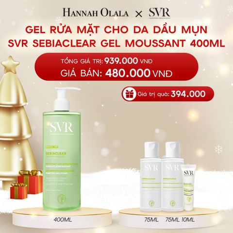  DEAL 02: GEL RỬA MẶT CHO DA DẦU MỤN, KHÔNG CHỨA XÀ PHÒNG SVR SEBIACLEAR GEL MOUSSANT 400ML 