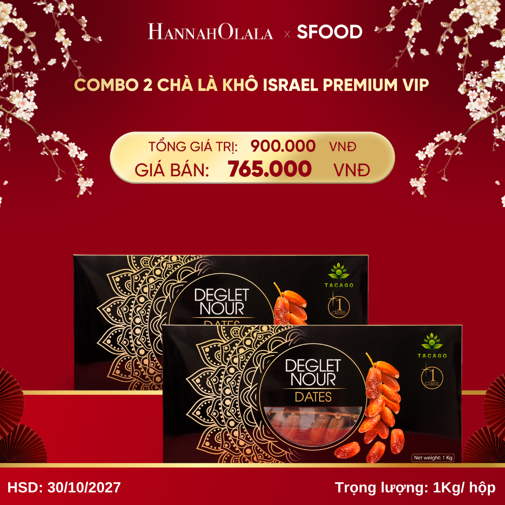  DEAL 2: COMBO 2 CHÀ LÀ KHÔ ISRAEL PREMIUM VIP 