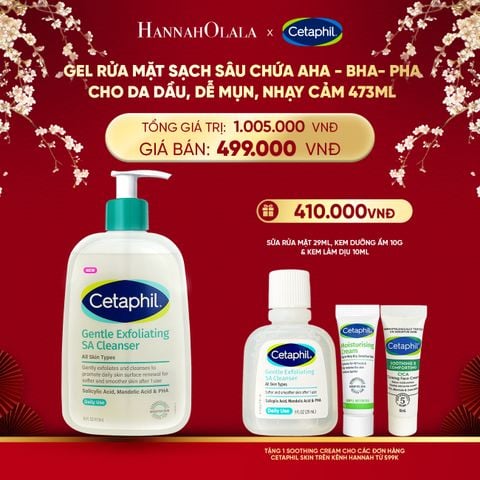  DEAL 2: MỚI - GEL RỬA MẶT LÀM SẠCH DẦU NHỜN, NGĂN MỤN CHO DA DẦU NHẠY CẢM CETAPHIL GENTLE EXFOLIATING SA CLEANSER 473ML 
