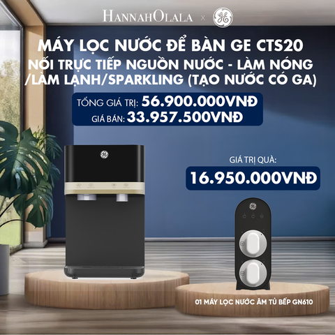 MÁY LỌC NƯỚC ĐỂ BÀN GE CTS20 NỐI TRỰC TIẾP NGUỒN NƯỚC - LÀM NÓNG/LÀM LẠNH/SPARKLING (TẠO NƯỚC CÓ GA) - DEAL 2 
