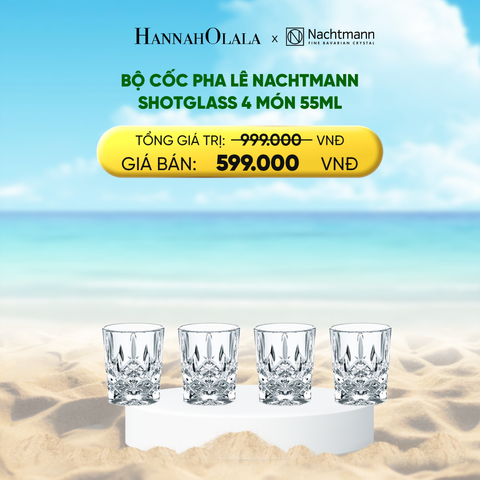  DEAL 2: BỘ CỐC PHA LÊ NACHTMANN SHOTGLASS 4 MÓN 55ML 