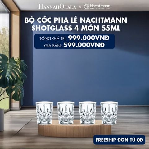  BỘ CỐC PHA LÊ NACHTMANN SHOTGLASS 4 MÓN 55ML 