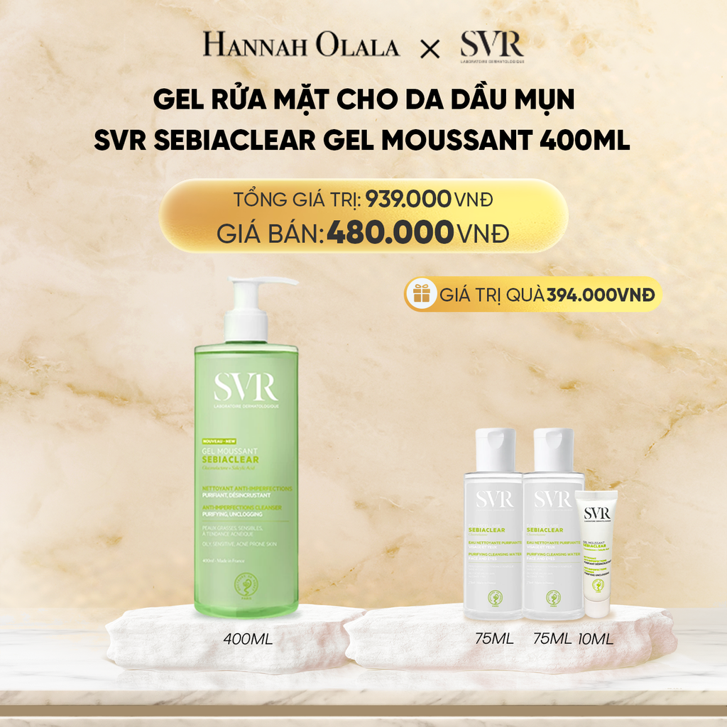  DEAL 02: GEL RỬA MẶT CHO DA DẦU MỤN, KHÔNG CHỨA XÀ PHÒNG SVR SEBIACLEAR GEL MOUSSANT 400ML 
