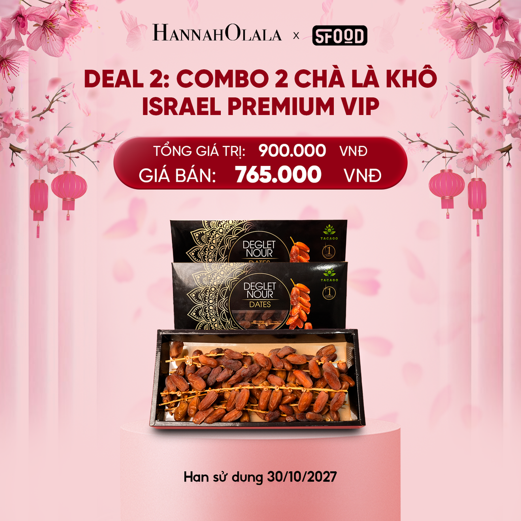  DEAL 2: COMBO 2 CHÀ LÀ KHÔ ISRAEL PREMIUM VIP 