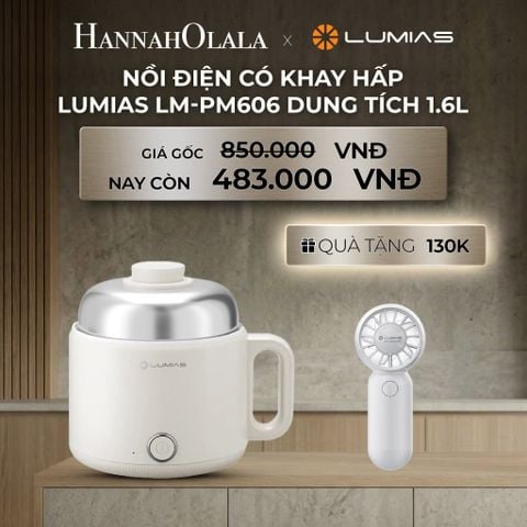  DEAL 34: NỒI ĐIỆN LUMIAS LM-PM606 CÓ KHAY HẤP DUNG TÍCH 1.6L 