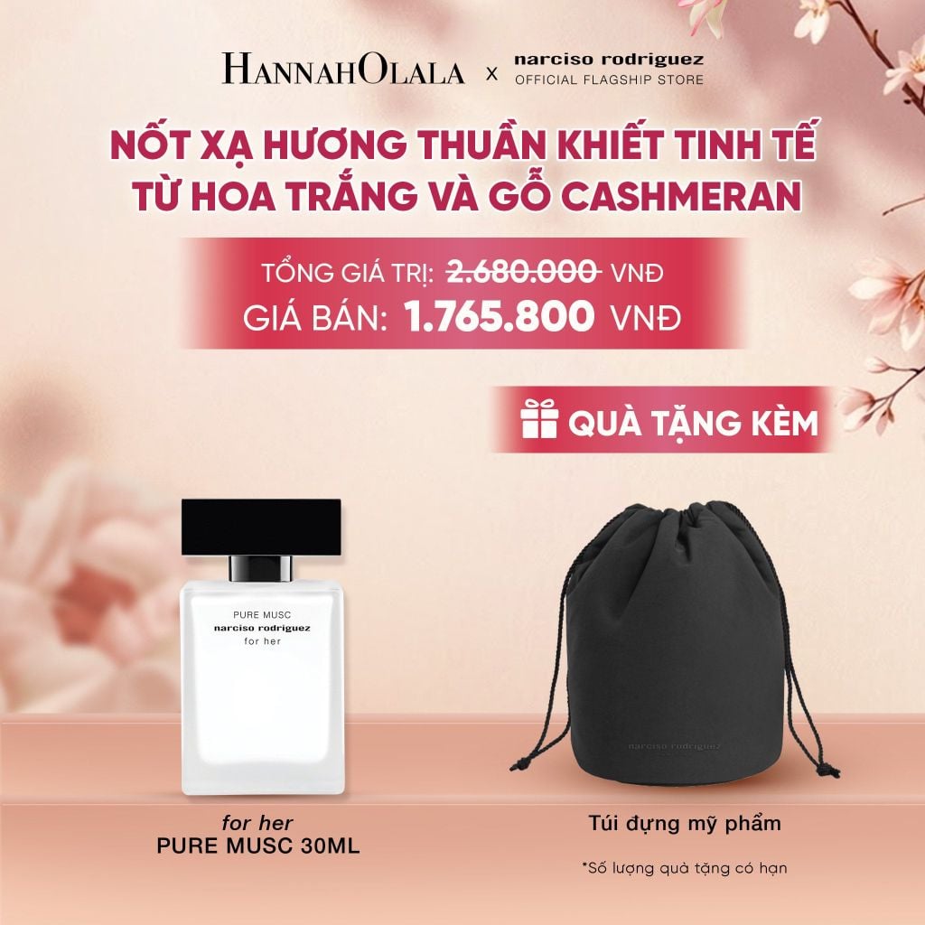  NƯỚC HOA NỮ NARCISO RODRIGUEZ PURE MUSC FOR HER EAU DE PARFUM 30ML - DEAL 3 - A3019 