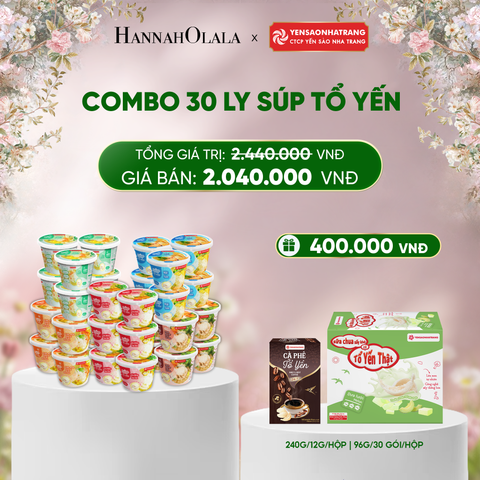  E45_DEAL 3: COMBO 30 LY SÚP TỔ YẾN 