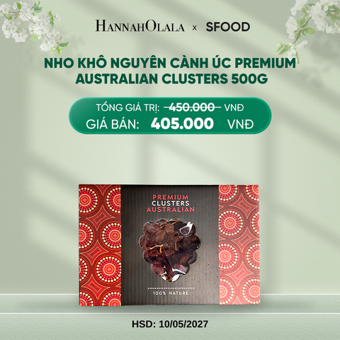  DEAL 3: NHO KHÔ NGUYÊN CÀNH ÚC PREMIUM AUSTRALIAN CLUSTERS 500g 