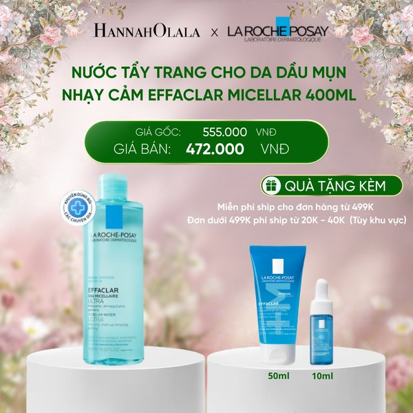  DEAL 3: NƯỚC TẨY TRANG CHO DA DẦU MỤN NHẠY CẢM EFFACLAR MICELLAR 400ML 