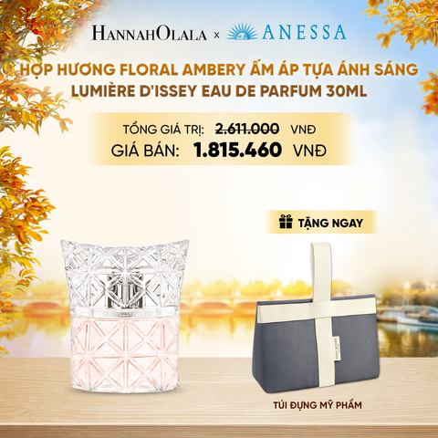  NƯỚC HOA NỮ ISSEY MIYAKE LUMIÈRE D'ISSEY EAU DE PARFUM 30ML - DEAL 3 - E444 