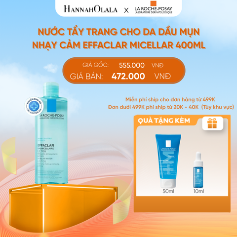  DEAL 3: NƯỚC TẨY TRANG CHO DA DẦU MỤN NHẠY CẢM EFFACLAR MICELLAR 400ML 