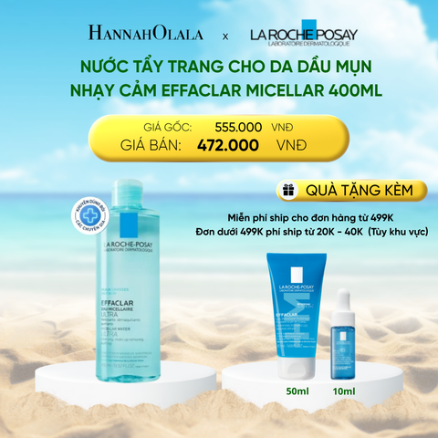  DEAL 3: NƯỚC TẨY TRANG CHO DA DẦU MỤN NHẠY CẢM EFFACLAR MICELLAR 400ML 