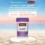  C899_DEAL 4: VIÊN UỐNG HỖ TRỢ CẢI THIỆN MẤT NGỦ GIẢM CĂNG THẲNG THẦN KINH SWISSE ULTIBOOST SLEEP (60 VIÊN) 
