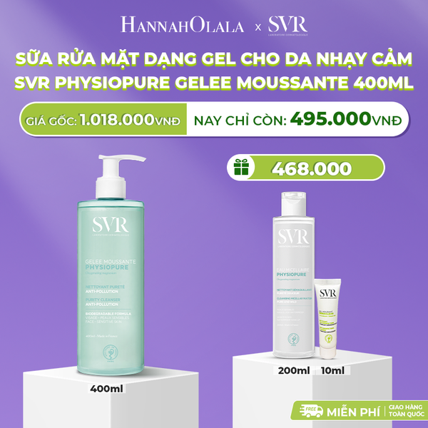  DEAL 04: SỮA RỬA MẶT DẠNG GEL CHO DA NHẠY CẢM SVR PHYSIOPURE GELEE MOUSSANTE 400ML 