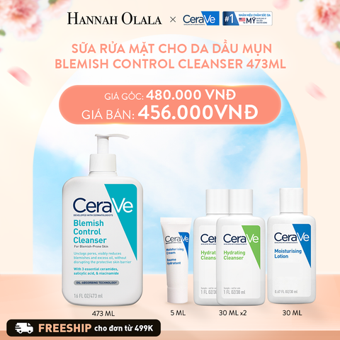 A165_DEAL 4 SỮA RỬA MẶT CHO DA DẦU MỤN CERAVE BLEMISH CONTROL CLEANSER 473ML 