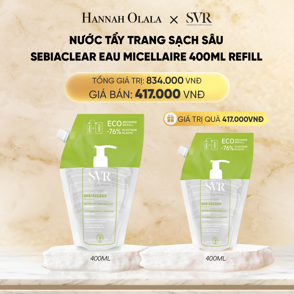  DEAL 04: NƯỚC TẨY TRANG SẠCH SÂU LOẠI BỎ DẦU NHỜN SVR SEBIACLEAR EAU MICELLAIRE 400ML REFILL 
