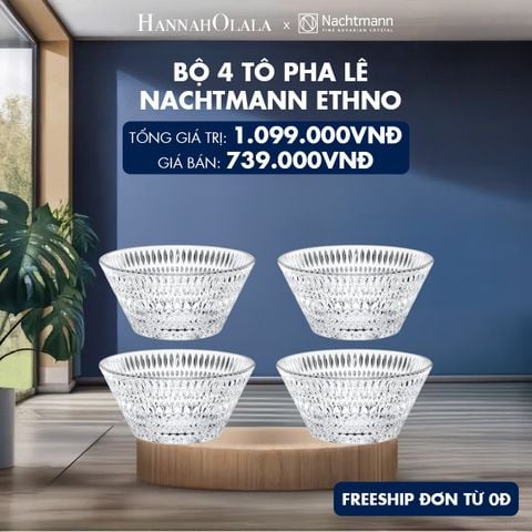  BỘ 4 TÔ PHA LÊ NACHTMANN ETHNO 