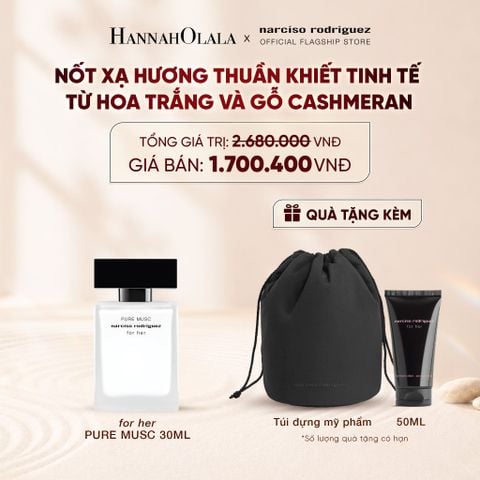  NƯỚC HOA NỮ NARCISO RODRIGUEZ PURE MUSC FOR HER EAU DE PARFUM 30ML - DEAL 4 