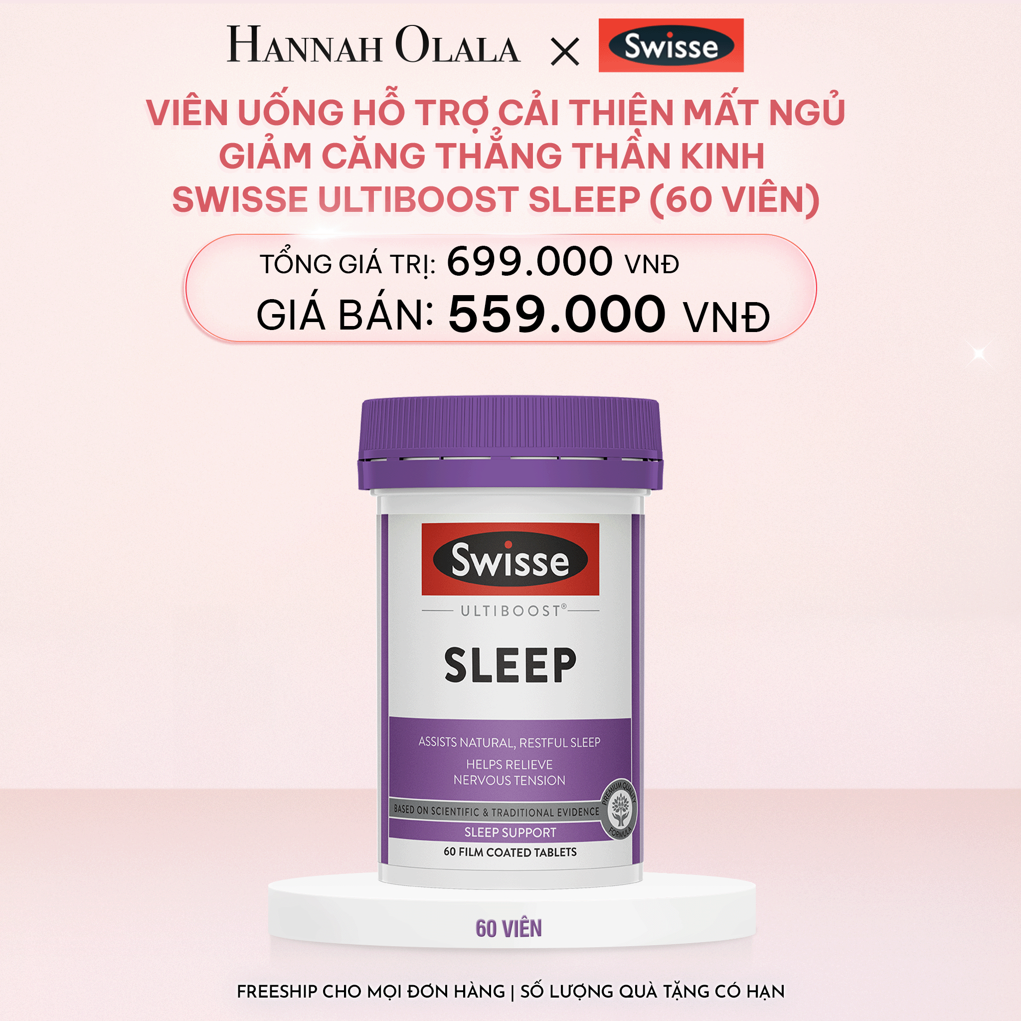  E721_DEAL 4: VIÊN UỐNG HỖ TRỢ CẢI THIỆN MẤT NGỦ GIẢM CĂNG THẲNG THẦN KINH SWISSE ULTIBOOST SLEEP (60 VIÊN) 