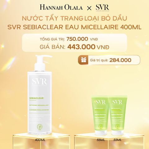  K5_DEAL 05: NƯỚC TẨY TRANG SẠCH SÂU LOẠI BỎ DẦU NHỜN SVR SEBIACLEAR EAU MICELLAIRE 400ML 
