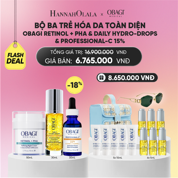  [FLASHDEAL] BỘ BA TRẺ HÓA DA TOÀN DIỆN OBAGI RETINOL + PHA 50ML & DAILY HYDRO-DROPS 30ML & PROFESSIONAL-C 15% 30ML - DEAL 5_A871 