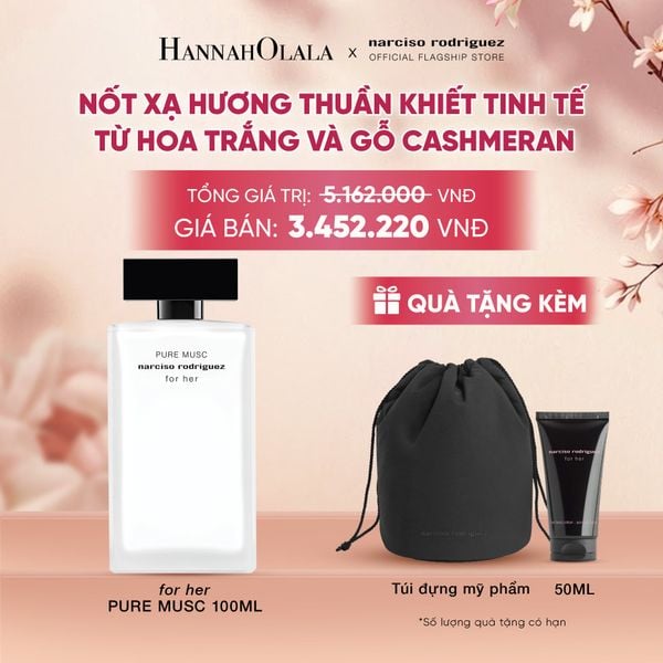  NƯỚC HOA NỮ NARCISO RODRIGUEZ PURE MUSC FOR HER EAU DE PARFUM 100ML - DEAL 5 