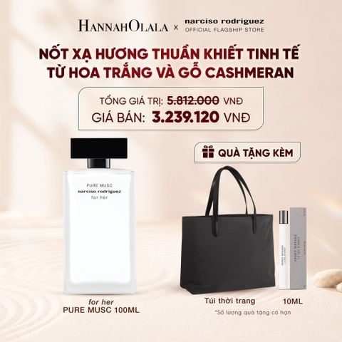  NƯỚC HOA NỮ NARCISO RODRIGUEZ PURE MUSC FOR HER EAU DE PARFUM 100ML - DEAL 5 