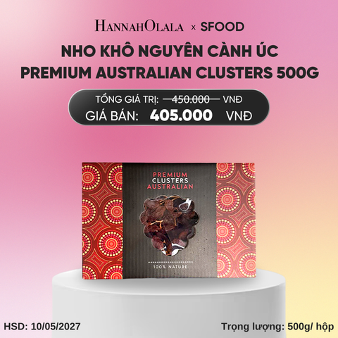  DEAL 5: NHO KHÔ NGUYÊN CÀNH ÚC PREMIUM AUSTRALIAN CLUSTERS 500G_A563 
