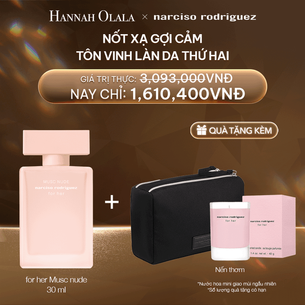  DEAL 6:  NƯỚC HOA NỮ NARCISO RODRIGUEZ MUSC NUDE EDP 30ML 