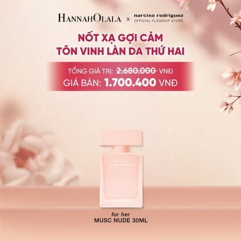  NƯỚC HOA NỮ NARCISO RODRIGUEZ MUSC NUDE EDP 30ML - DEAL 6 