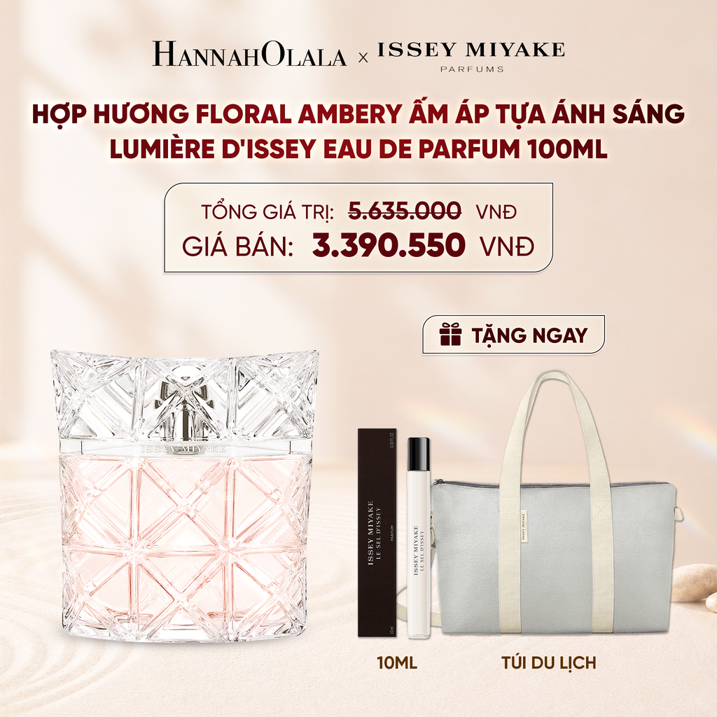  NƯỚC HOA NỮ ISSEY MIYAKE LUMIÈRE D'ISSEY EAU DE PARFUM 100ML - DEAL 6 