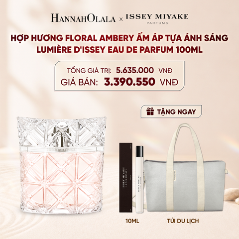  NƯỚC HOA NỮ ISSEY MIYAKE LUMIÈRE D'ISSEY EAU DE PARFUM 100ML - DEAL 6 