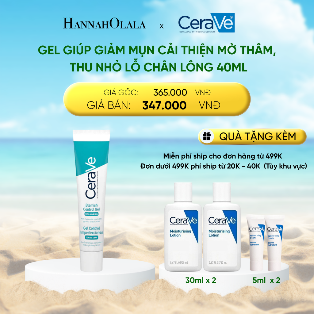  DEAL 5: GEL GIẢM MỤN KHÔNG KHÔ DA CERAVE BLEMISH CONTROL GEL 40ML 