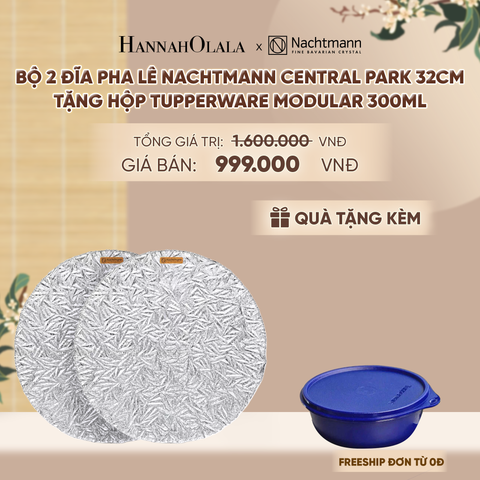  BỘ 2 ĐĨA PHA LÊ NACHTMANN CENTRAL PARK 32CM (TẶNG HỘP ĐỰNG THỰC PHẨM TUPPERWARE TRỮ KHÔ VÀ MÁT MODULAR BOWL 300ML) - DEAL 6 - A1538 
