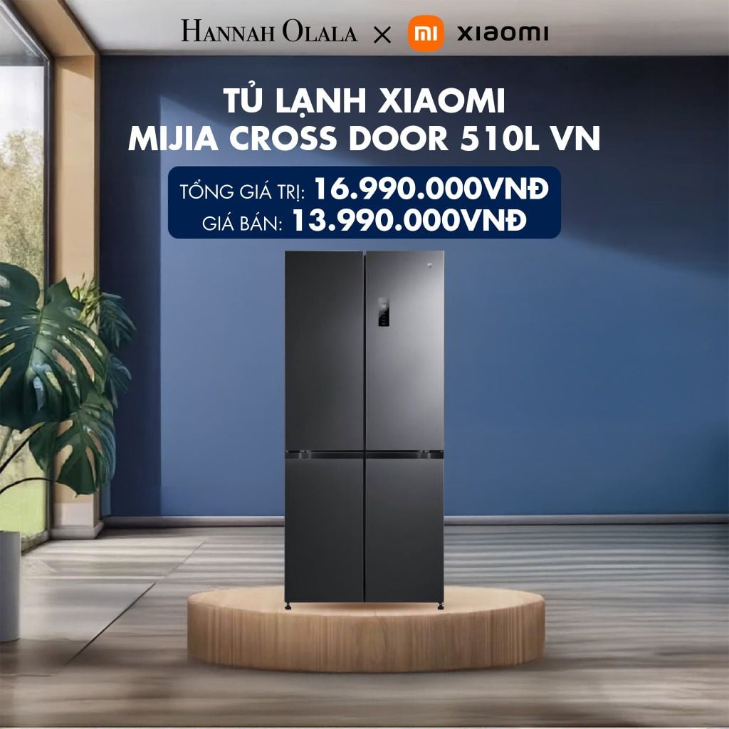 TỦ LẠNH XIAOMI MIJIA CROSS DOOR 510L VN - DEAL 7 