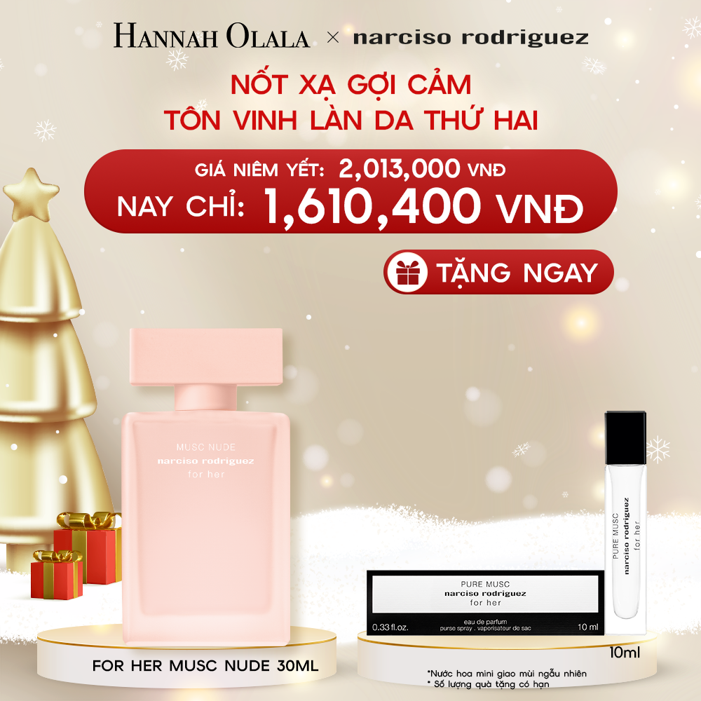  A243_DEAL 7: Nước hoa nữ Narciso Rodriguez Musc Nude EDP 30ml 