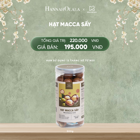  DEAL 7: MACCA SẤY 500G 