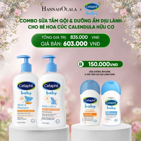  DEAL 7: BỘ SỮA TẮM GỘI 400ML + SỮA DƯỠNG ẨM 400ML CETAPHIL BABY WITH ORGANIC CALENDULA 