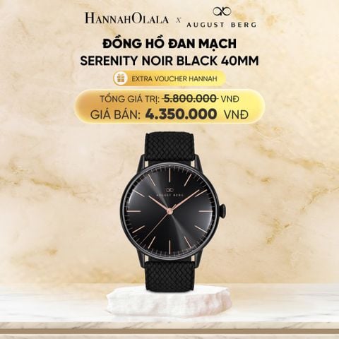  DEAL 7: ĐỒNG HỒ ĐAN MẠCH AUGUST BERG - MẶT SERENITY NOIR BLACK 40MM - DÂY PERLON 