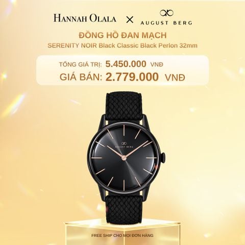  DEAL 7: ĐỒNG HỒ ĐAN MẠCH AUGUST BERG SERENITY - MẶT NOIR BLACK CLASSIC 32MM - DÂY PERLON 