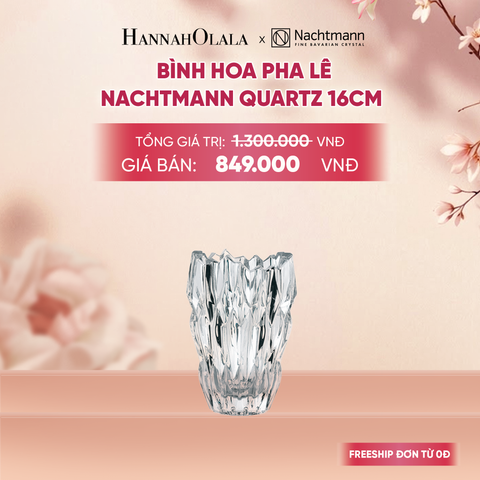  BÌNH HOA PHA LÊ NACHTMANN QUARTZ - DEAL 7 - A2001 