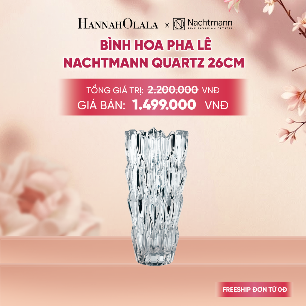  BÌNH HOA PHA LÊ NACHTMANN QUARTZ - DEAL 7 - A2001 