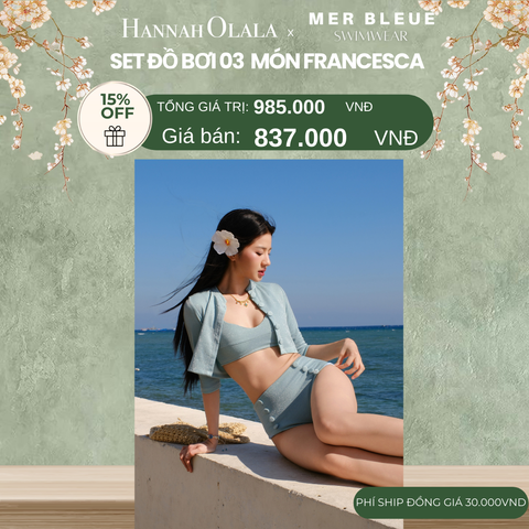  DEAL 6: SET ĐỒ BƠI 3 MÓN FRANCESCA 